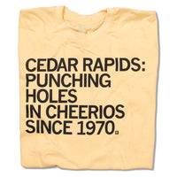 Cedar Rapids: Punching Holes In Cheerios Since 1970 Standard Unisex T-Shirt