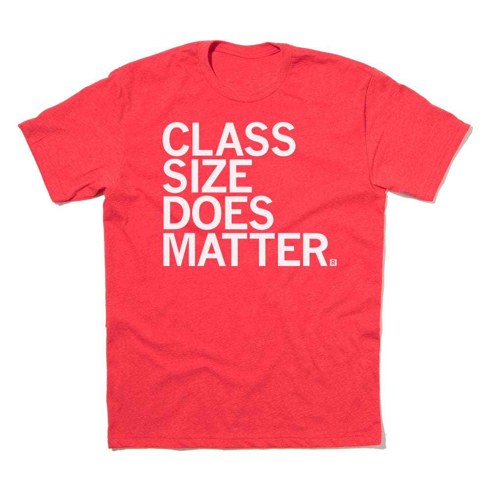 Classroom Size Does Matter Shirt