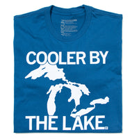 Cooler By The Lake T-Shirt Standard Unisex