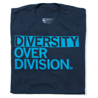 Diversity Over Division T-Shirt Standard Unisex