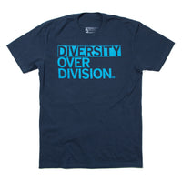 Diversity Over Division T-Shirt Standard Unisex