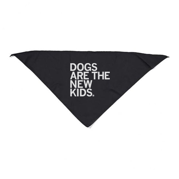 Dogs Are The New Kids Dog Bandana