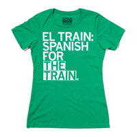 El Train T-Shirt Snug Womens