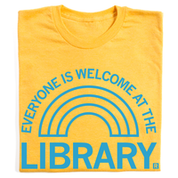 Everyone is Welcome at the Library T-Shirt