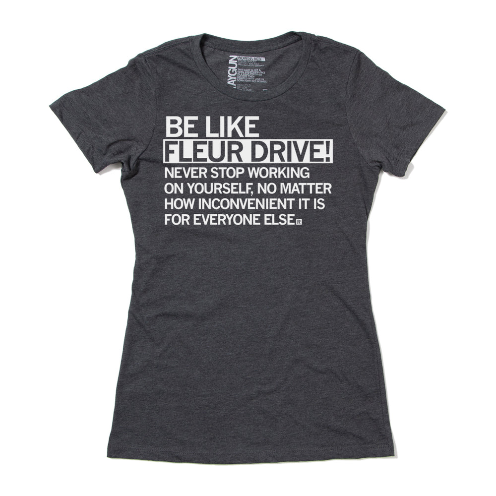 Des Moines: Be Like Fleur Drive