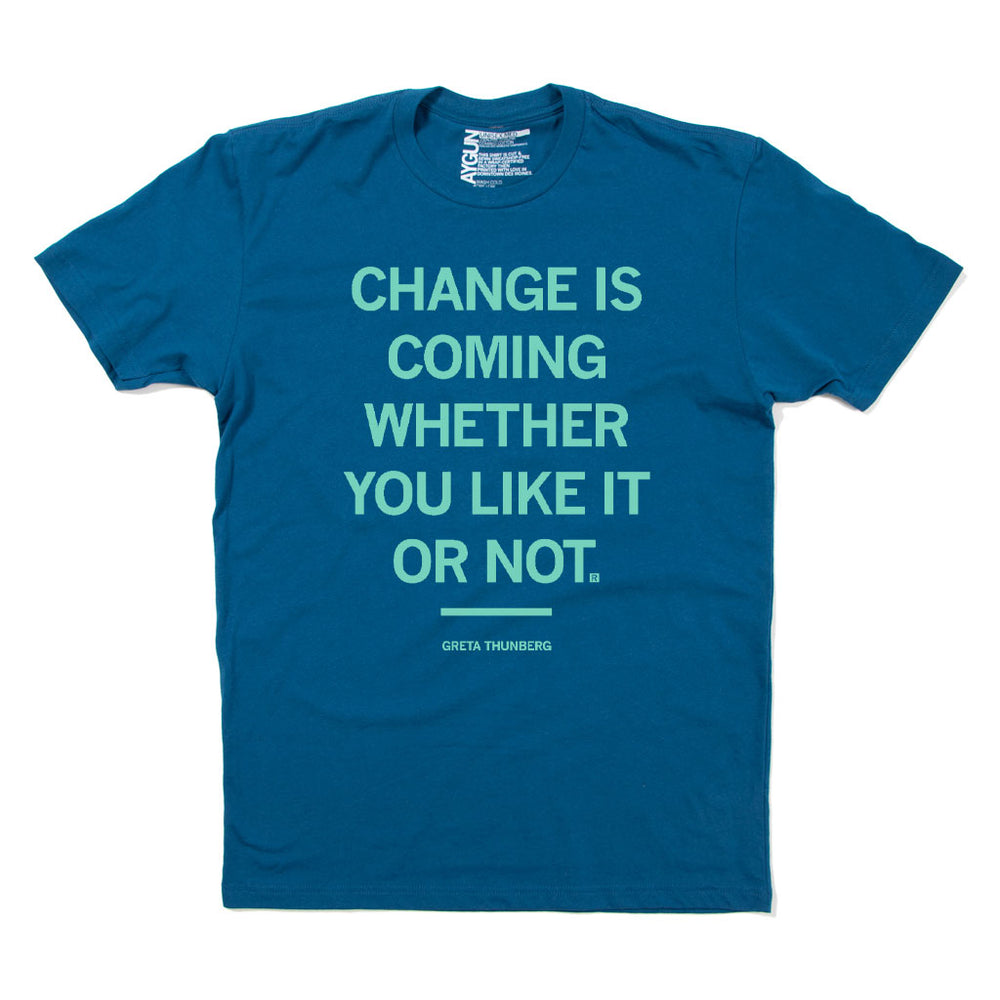 Greta Thunberg Quote T-Shirt