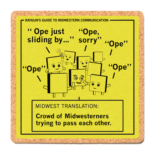 Midwestern Communication Crowd of Midwesterners Trying To Pass Eachother Coaster