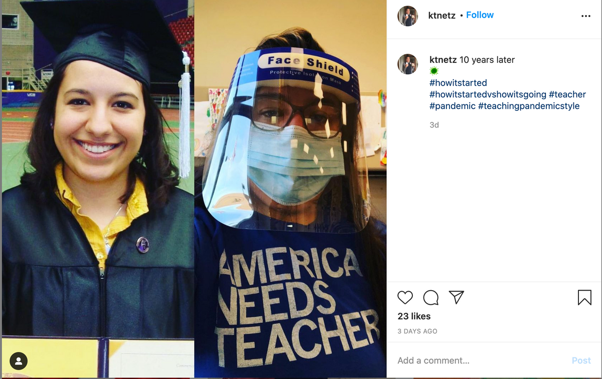 A split image showing a woman in her graduation cap and gown on the left, and ten years later wearing a face shield and a shirt supporting public education that reads America needs teachers on the right.