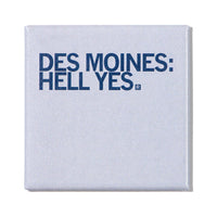 Des Moines: Hell Yes Metal Magnet