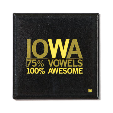 A black square Iowa magnet with yellow text that reads IOWA, 75% VOWELS, 100% AWESOME.