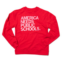 America Needs Public Schools Crew Sweatshirt
