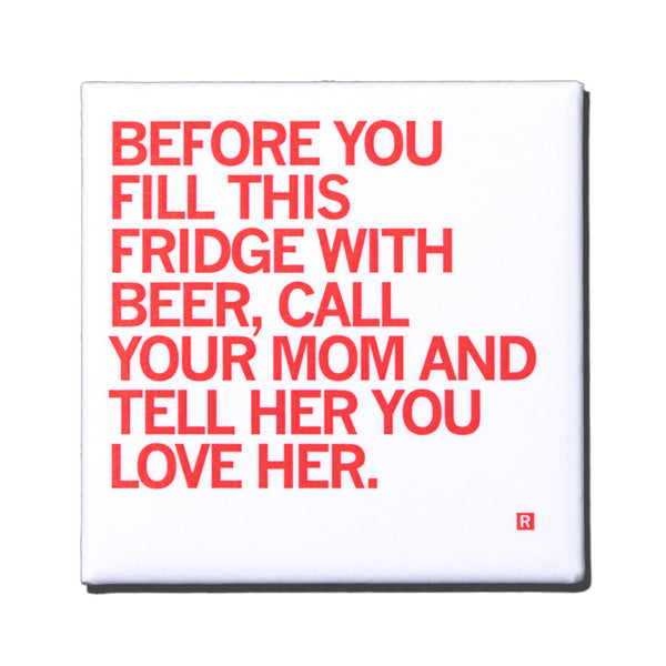 Call Your Mom Metal Magnet