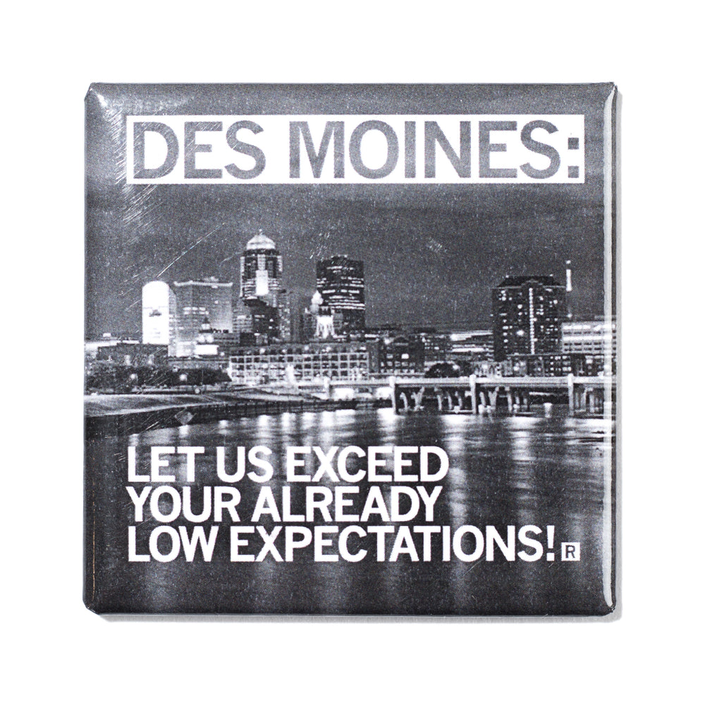 Expectations Photo Metal Magnet