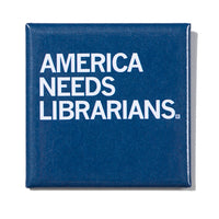 USA Needs Librarians Magnet