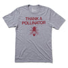 Grey heathered, eco-friendly t-shirt featuring a red illustration of a bee with the text THANK A POLLINATOR and youre welcome!.