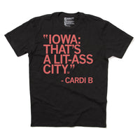 Iowa: That's A Lit-Ass City (R)