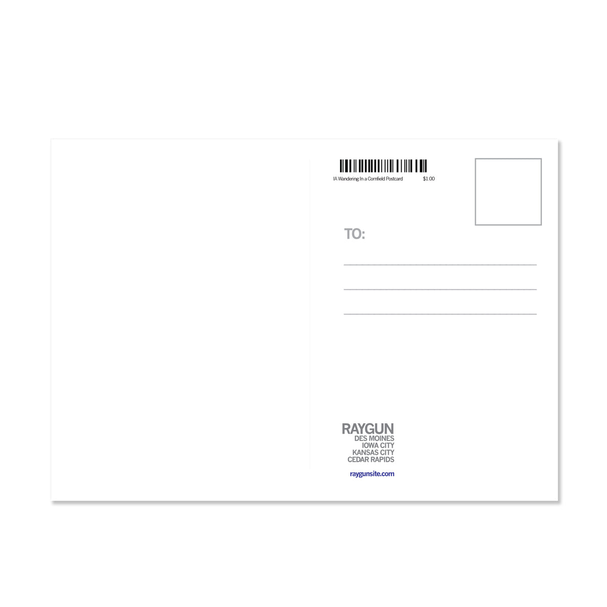 Back of an Iowa postcard with a stamp box in the top right, a TO: section with address lines, and Raygun store information including Des Moines locations and a website at the bottom.
