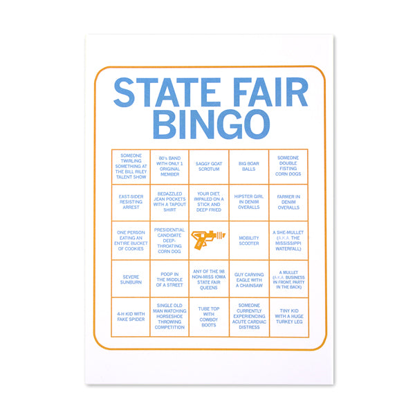 A white postcard laid out like a bingo card with blue and orange print. The top reads "STATE FAIR BINGO" and the squares on the card says things like "Severe Sunburn" and "Farmer in denim overalls."