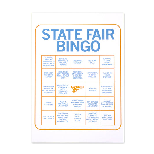 A white postcard laid out like a bingo card with blue and orange print. The top reads "STATE FAIR BINGO" and the squares on the card says things like "Severe Sunburn" and "Farmer in denim overalls."