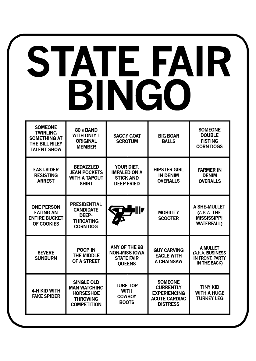 Iowa State Fair Bingo card containing a 5x5 grid of humorous tasks, with a ray gun icon in the center square of this Des Moines tradition.