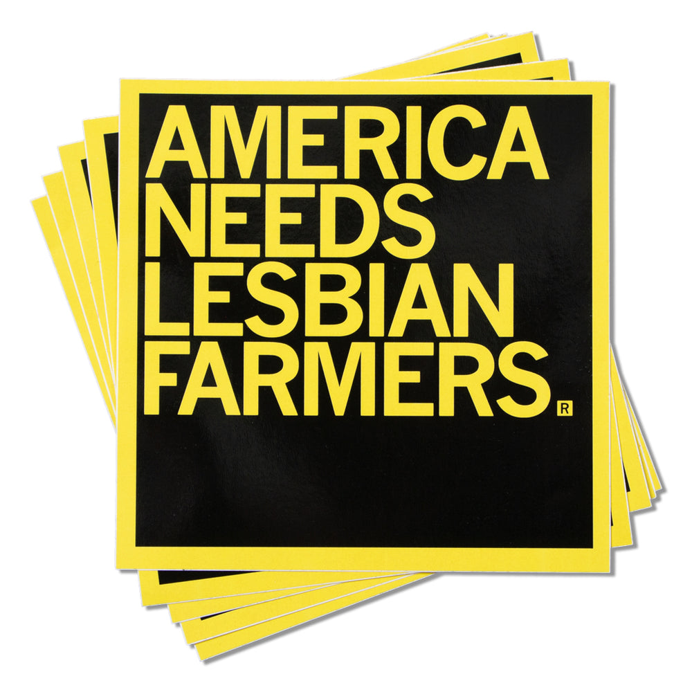America Needs Lesbian Farmers Sticker Black