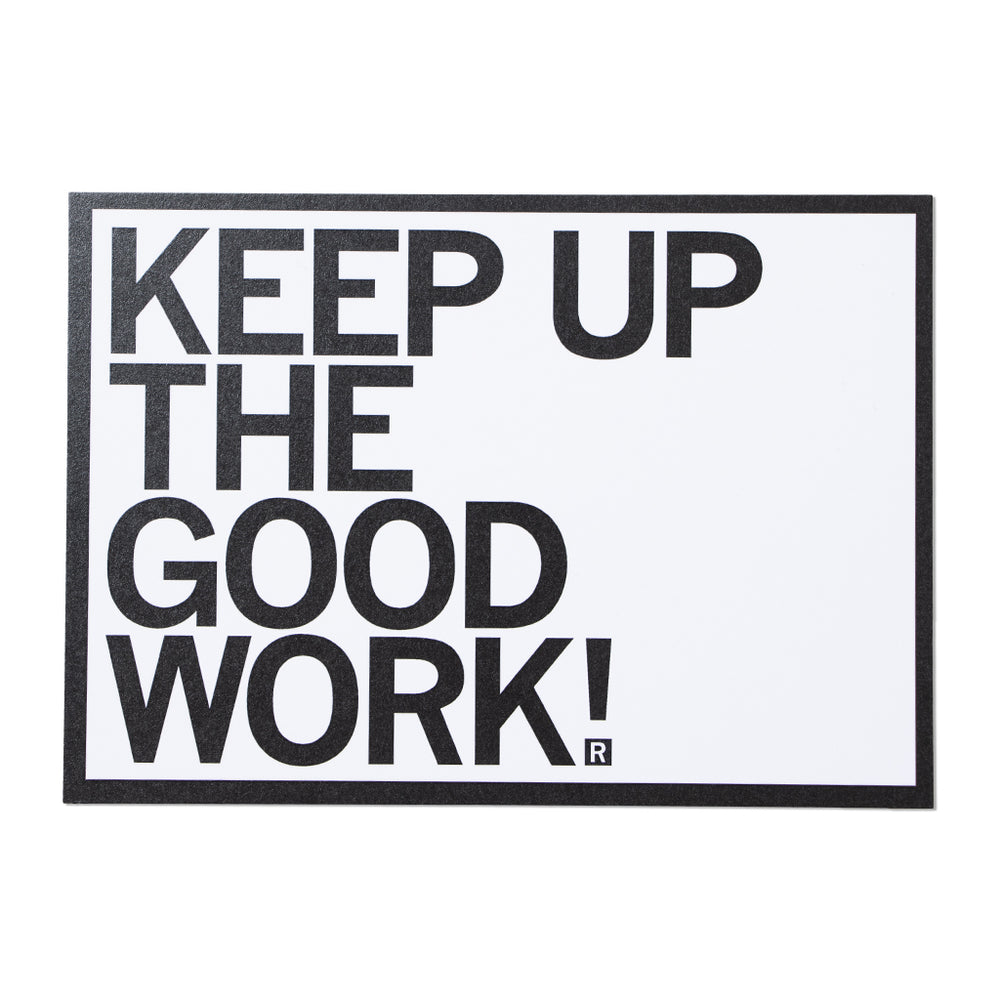 Keep Up The Good Work Text Postcard