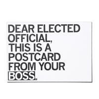Dear Elected Official, This Is A Postcard From Your Boss Postcard