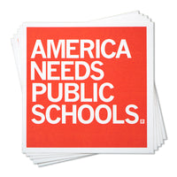 America Needs Public Schools Sticker
