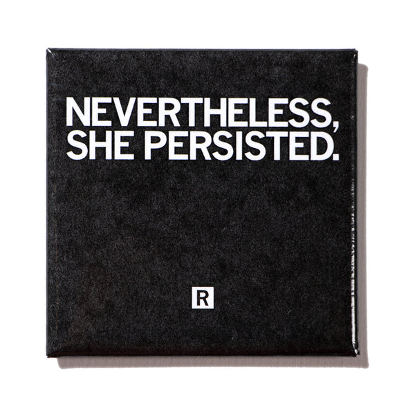 Nevertheless, She Persisted Metal Magnet