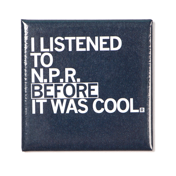 NPR Metal Magnet