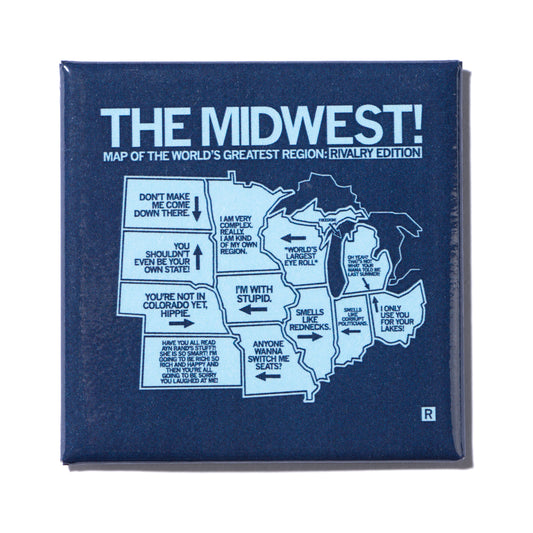 A blue RAYGUN square magnet featuring a map of the American Midwest with humorous, satirical labels for each state.