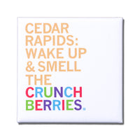 Smell the Crunchberries Metal Magnet