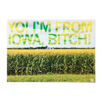 Yo I'm From Iowa Bitch Photo Postcard