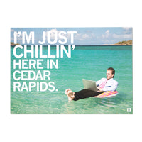 I'm Just Chillin' Here in Cedar Rapids Photo Postcard