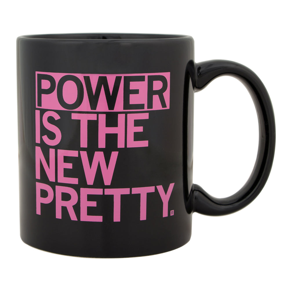 Power Is The New Pretty Text Mug
