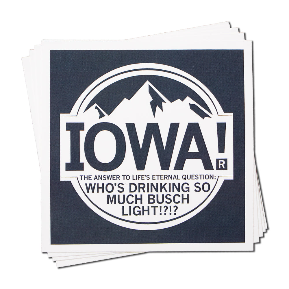 Iowa Who's Drinking So Much Busch Light Sticker