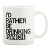 Drinking Ranch Text Mug