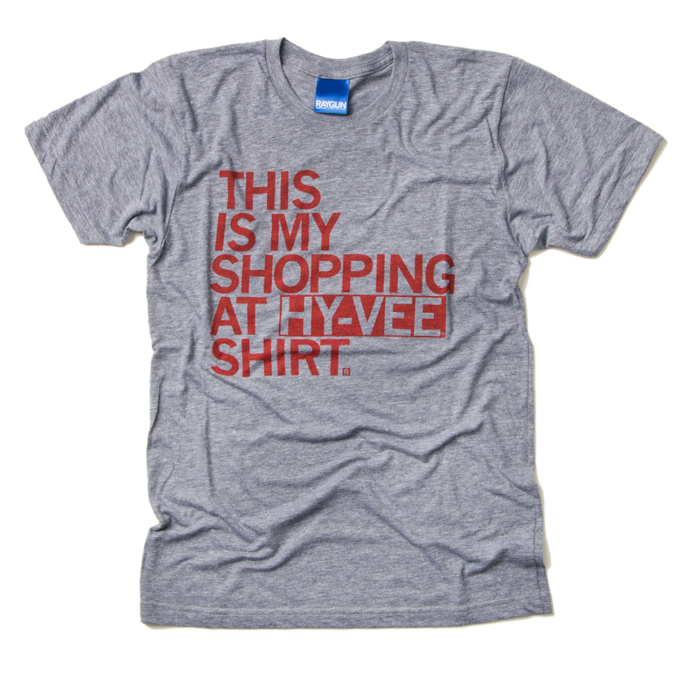 Shopping At Hy-Vee Raygun T-Shirt Standard Unisex