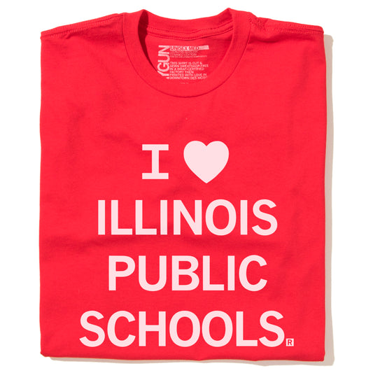 Red RAYGUN t-shirt with the white text I [heart symbol] ILLINOIS PUBLIC SCHOOLS.