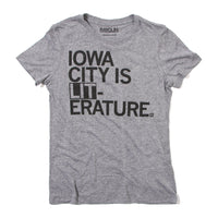 Iowa City is Literature t-shirt snug womens
