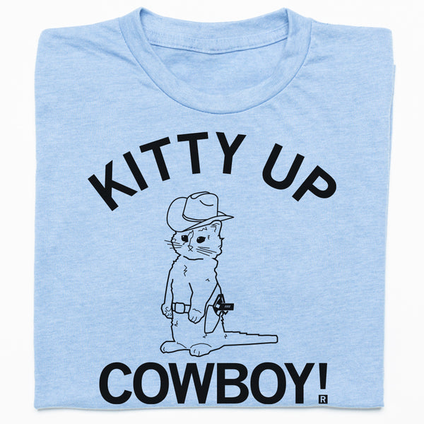 Kitty Up Cowboy T-Shirt