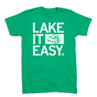 Lake it Easy Fishing T-Shirt