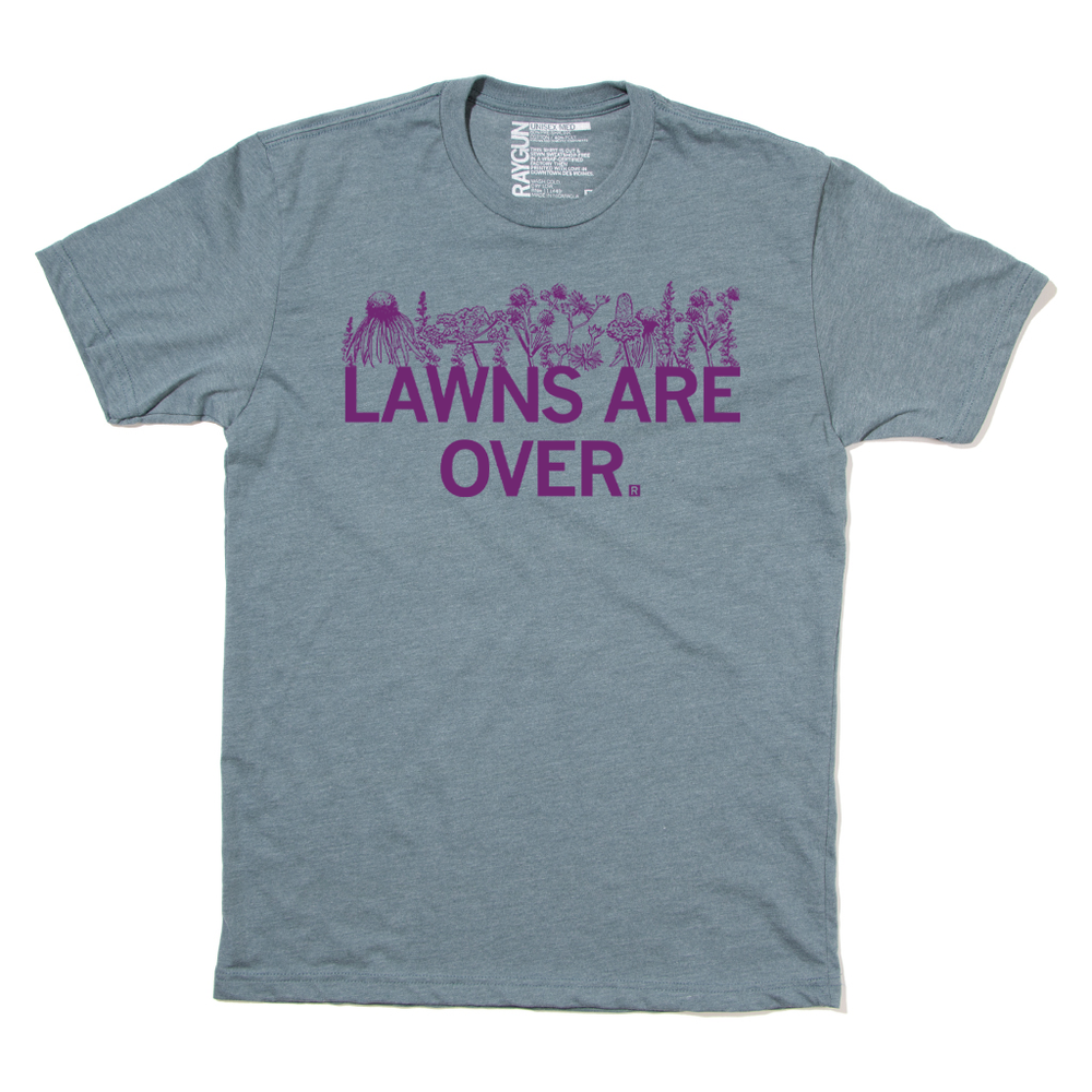 Lawns Are Over Raygun T-Shirt Standard Snug Unisex