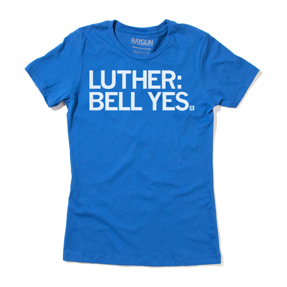 Luther: Bell Yes T-Shirt