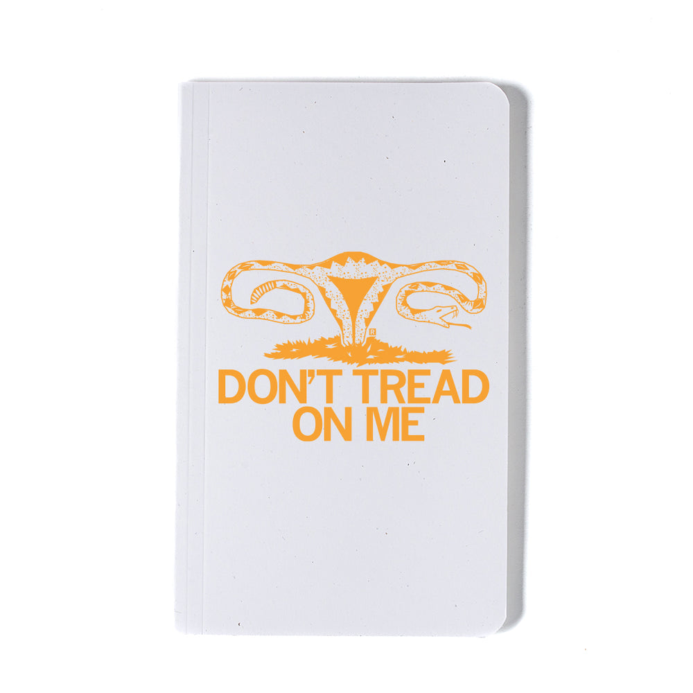 Don't Tread On Me Uterus Notebook