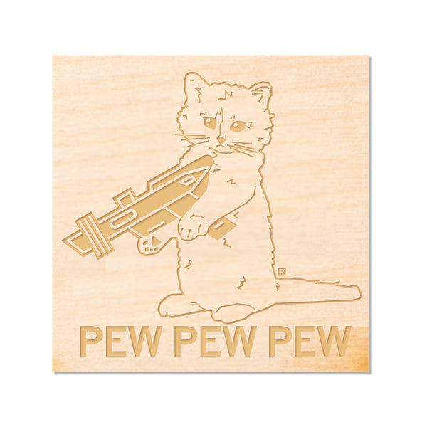 Pew Pew Pew Wood Magnet
