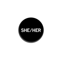She/Her Pronoun 1" Button