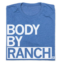 Body By Ranch T-Shirt