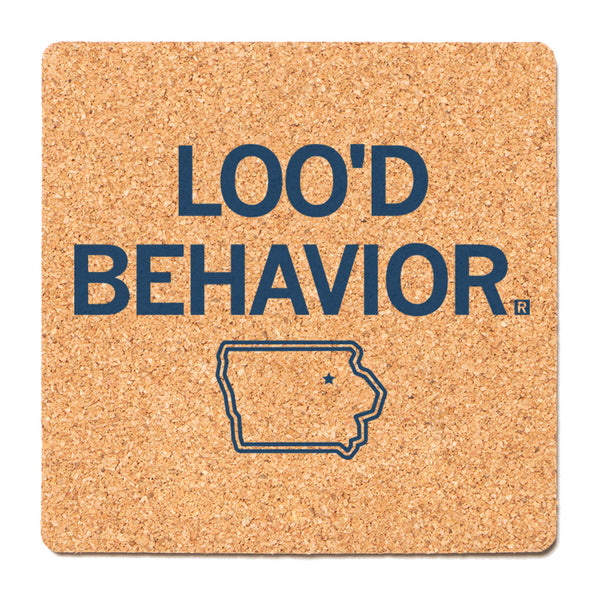 Loo'd Behavior Cork Coaster Waterloo Iowa