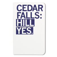 Cedar Falls: Hill Yes Notebook Iowa